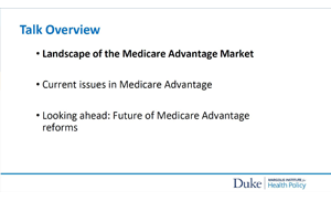 Slides: Medicare Advantage: Current Landscape and Future Reform